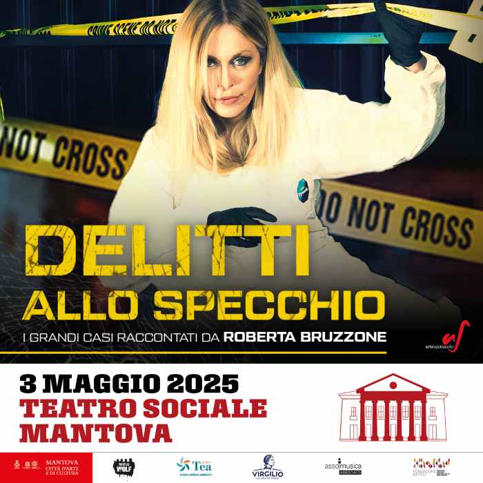 Featured image for “Roberta Bruzzone torna a Mantova con “Delitti allo Specchio” il 3 maggio 2025: nuovo appuntamento al Teatro Sociale di Mantova”